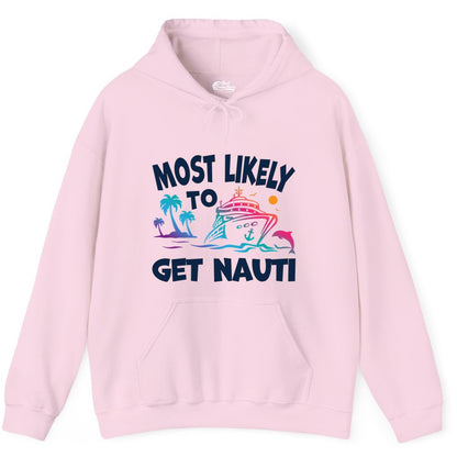 Most Likely to Get Nauti Shirt - Funny Cruise Vacation Tee (Hoodie) in Light Pink - Most Likely To Get Nauti Funny Cruise Shirt Dolphin Palm Trees Art