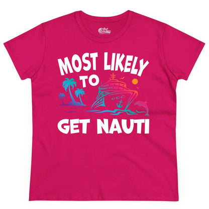 Most Likely to Get Nauti Shirt - Funny Cruise Vacation Tee (Ladies Tee) in Heliconia - Most Likely To Get Nauti Funny Cruise Shirt Dolphin Palm Trees Art