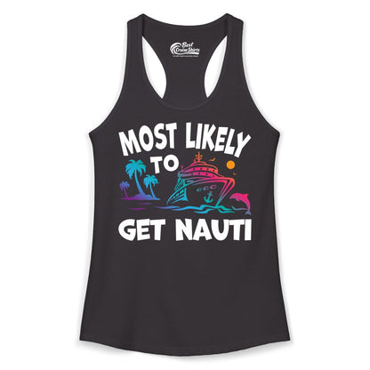 Most Likely to Get Nauti Shirt - Funny Cruise Vacation Tee (Ladies Tank) in Black - Most Likely To Get Nauti Funny Cruise Shirt Dolphin Palm Trees Art