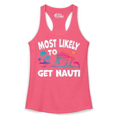 Most Likely to Get Nauti Shirt - Funny Cruise Vacation Tee (Ladies Tank) in Hot Pink - Most Likely To Get Nauti Funny Cruise Shirt Dolphin Palm Trees Art