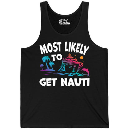 Most Likely to Get Nauti Shirt - Funny Cruise Vacation Tee (Tank Top) in Black - Most Likely To Get Nauti Funny Cruise Shirt Dolphin Palm Trees Art