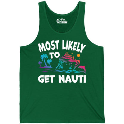 Most Likely to Get Nauti Shirt - Funny Cruise Vacation Tee (Tank Top) in Kelly - Most Likely To Get Nauti Funny Cruise Shirt Dolphin Palm Trees Art