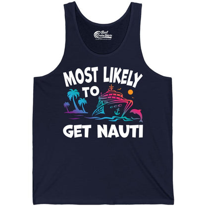 Most Likely to Get Nauti Shirt - Funny Cruise Vacation Tee (Tank Top) in Navy - Most Likely To Get Nauti Funny Cruise Shirt Dolphin Palm Trees Art