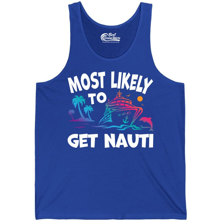 Most Likely to Get Nauti Shirt - Funny Cruise Vacation Tee (Tank Top) in True Royal - Most Likely To Get Nauti Funny Cruise Shirt Dolphin Palm Trees Art