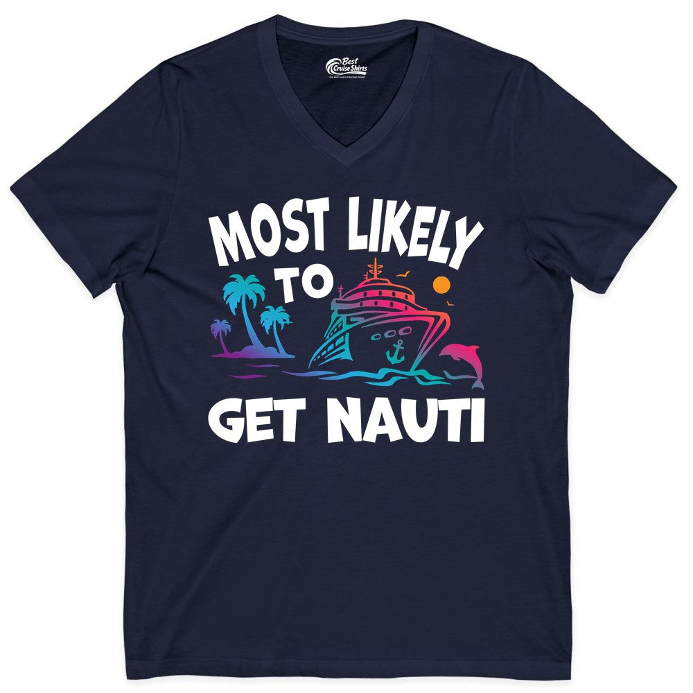 Most Likely to Get Nauti Shirt - Funny Cruise Vacation Tee (V-Neck) in Navy - Most Likely To Get Nauti Funny Cruise Shirt Dolphin Palm Trees Art