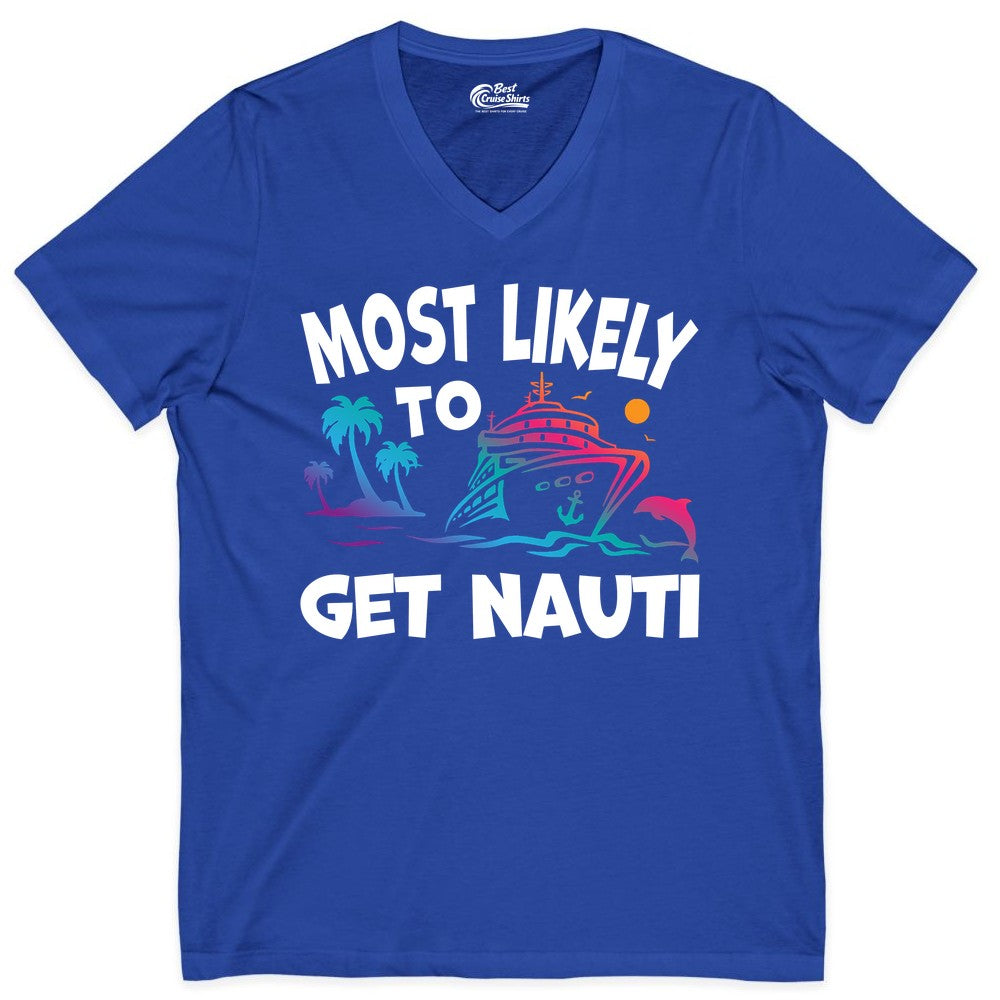 Most Likely to Get Nauti Shirt - Funny Cruise Vacation Tee (V-Neck) in True Royal - Most Likely To Get Nauti Funny Cruise Shirt Dolphin Palm Trees Art