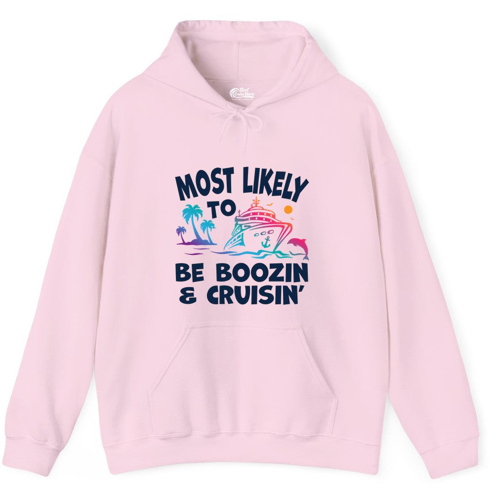Boozin and Cruisin Shirt - Funny Cruise Vacation Party Apparel (Hoodie) in Light Pink - Most Likely To Be Boozin And Cruisin Tropical Cruise Party Shirt