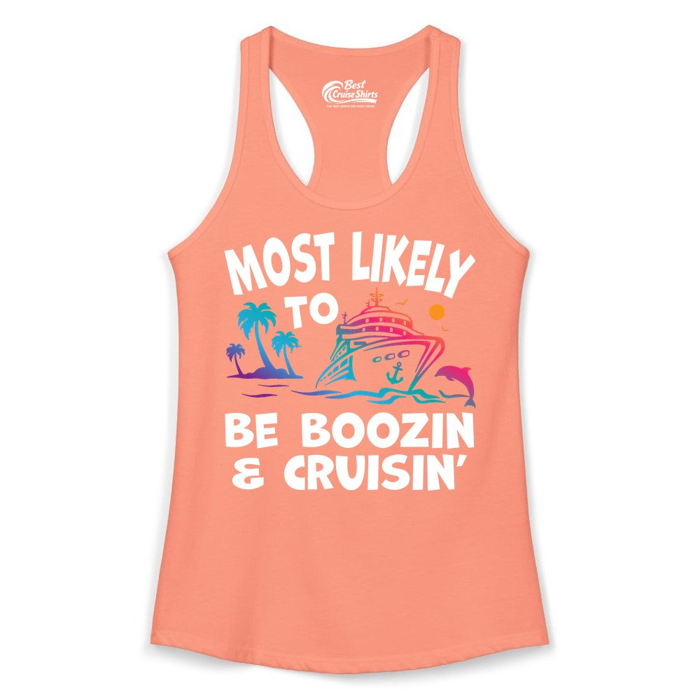 Boozin and Cruisin Shirt - Funny Cruise Vacation Party Apparel (Ladies Tank) in Solid Light Orange - Most Likely To Be Boozin And Cruisin Tropical Cruise Party Shirt
