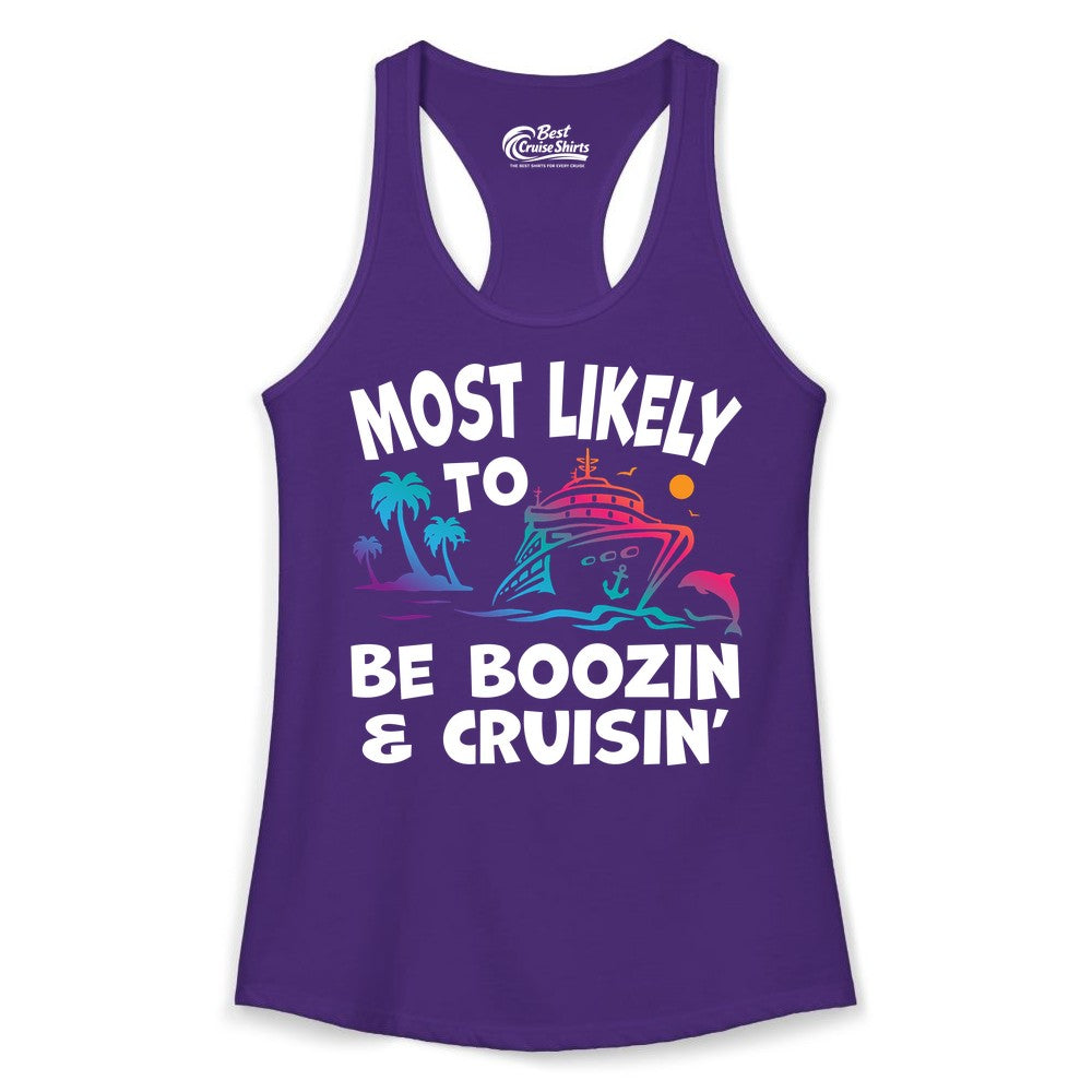 Boozin and Cruisin Shirt - Funny Cruise Vacation Party Apparel (Ladies Tank) in Solid Purple Rush - Most Likely To Be Boozin And Cruisin Tropical Cruise Party Shirt