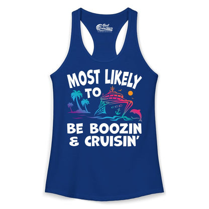Boozin and Cruisin Shirt - Funny Cruise Vacation Party Apparel (Ladies Tank) in Solid Royal - Most Likely To Be Boozin And Cruisin Tropical Cruise Party Shirt