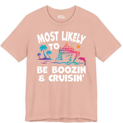 Boozin and Cruisin Shirt - Funny Cruise Vacation Party Apparel (Premium Tee) in Peach - Most Likely To Be Boozin And Cruisin Tropical Cruise Party Shirt