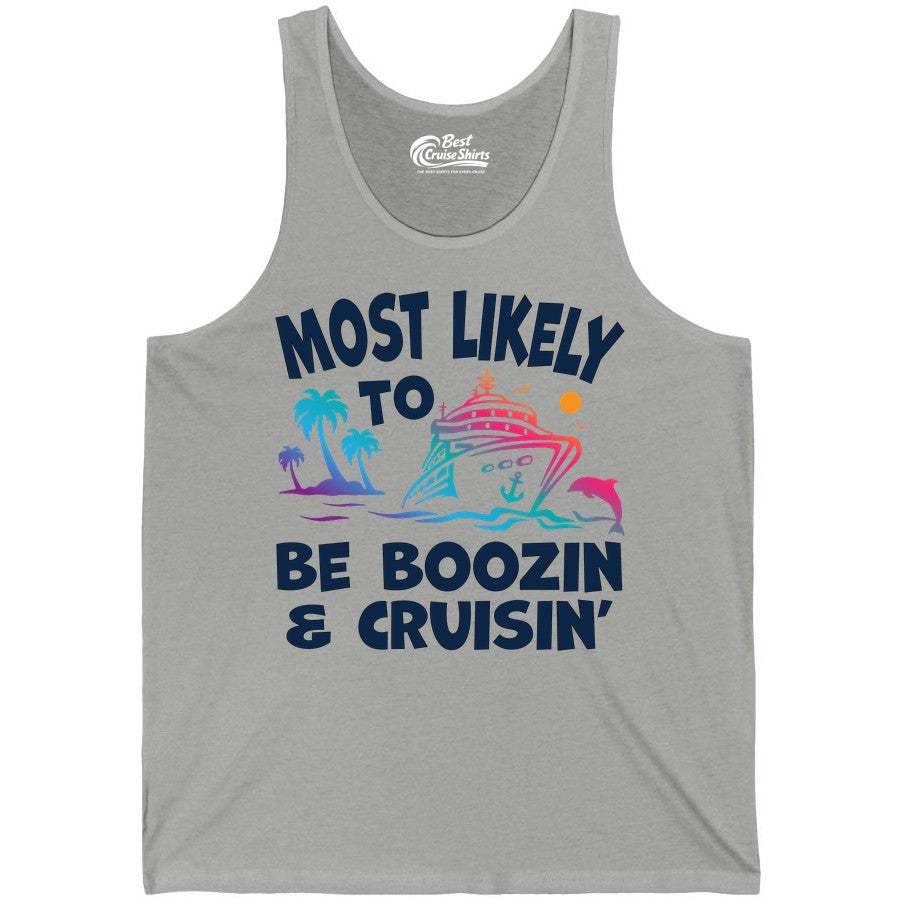 Boozin and Cruisin Shirt - Funny Cruise Vacation Party Apparel (Tank Top) in Athletic Heather - Most Likely To Be Boozin And Cruisin Tropical Cruise Party Shirt