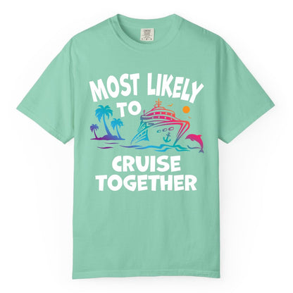 Cruise Shirt for Couples - Funny Matching Cruise Outfit Bahamas (Comfort Color) in Island Reef - Most Likely To Cruise Together Tropical Sunset Dolphin Shirt