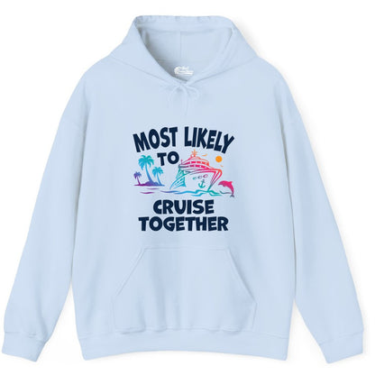 Cruise Shirt for Couples - Funny Matching Cruise Outfit Bahamas (Hoodie) in Light Blue - Most Likely To Cruise Together Tropical Sunset Dolphin Shirt