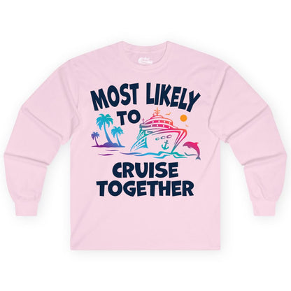 Cruise Shirt for Couples - Funny Matching Cruise Outfit Bahamas (Long Sleeve) in Light Pink - Most Likely To Cruise Together Tropical Sunset Dolphin Shirt