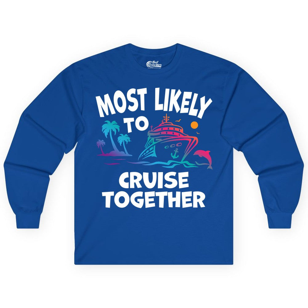 Cruise Shirt for Couples - Funny Matching Cruise Outfit Bahamas (Long Sleeve) in Royal - Most Likely To Cruise Together Tropical Sunset Dolphin Shirt