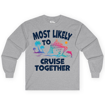 Cruise Shirt for Couples - Funny Matching Cruise Outfit Bahamas (Long Sleeve) in Sport Grey - Most Likely To Cruise Together Tropical Sunset Dolphin Shirt