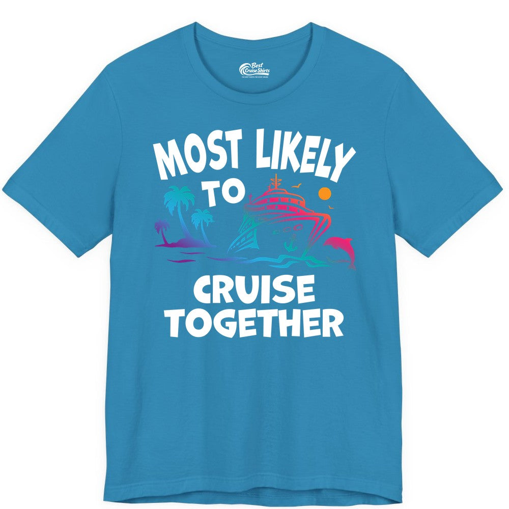 Cruise Shirt for Couples - Funny Matching Cruise Outfit Bahamas (Premium Tee) in Aqua - Most Likely To Cruise Together Tropical Sunset Dolphin Shirt