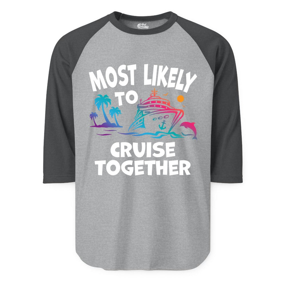 Cruise Shirt for Couples - Funny Matching Cruise Outfit Bahamas (Raglan) in Heather GreyHeather Charcoal - Most Likely To Cruise Together Tropical Sunset Dolphin Shirt