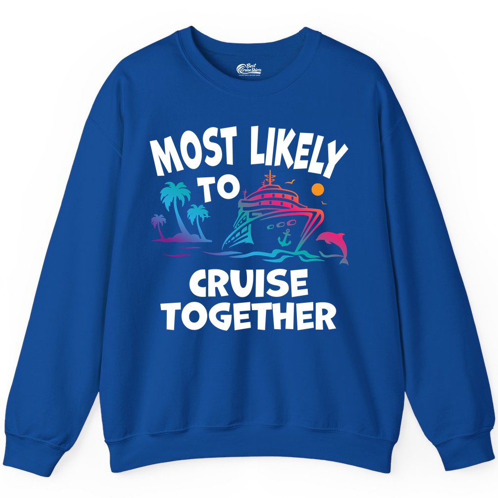 Cruise Shirt for Couples - Funny Matching Cruise Outfit Bahamas (Sweatshirt) in Royal - Most Likely To Cruise Together Tropical Sunset Dolphin Shirt