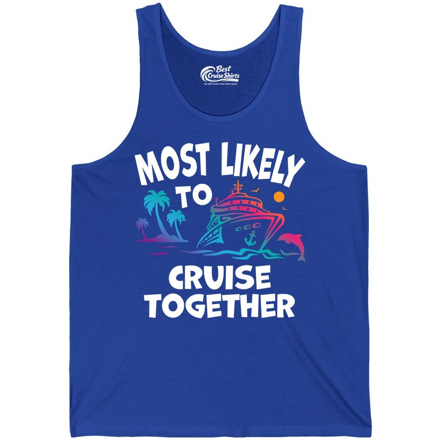 Cruise Shirt for Couples - Funny Matching Cruise Outfit Bahamas (Tank Top) in True Royal - Most Likely To Cruise Together Tropical Sunset Dolphin Shirt