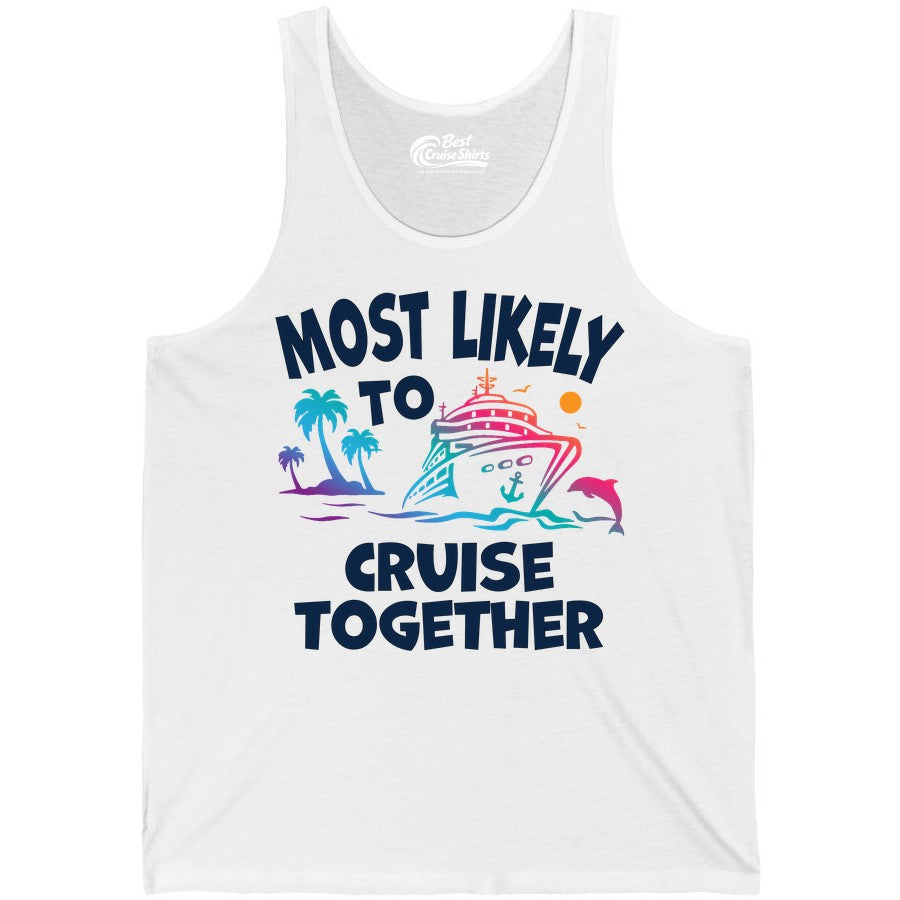 Cruise Shirt for Couples - Funny Matching Cruise Outfit Bahamas (Tank Top) in White - Most Likely To Cruise Together Tropical Sunset Dolphin Shirt