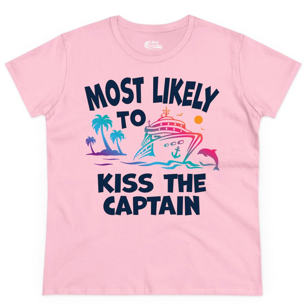 Most Likely to Kiss the Captain Shirt - Funny Cruise Vacation Tee (Ladies Tee) in Light Pink - Most Likely To Kiss The Captain Funny Tropical Cruise Shirt
