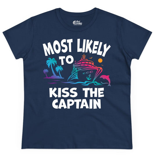 Most Likely to Kiss the Captain Shirt - Funny Cruise Vacation Tee (Ladies Tee) in Navy - Most Likely To Kiss The Captain Funny Tropical Cruise Shirt