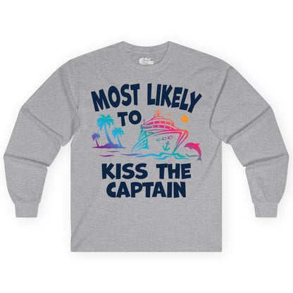 Most Likely to Kiss the Captain Shirt - Funny Cruise Vacation Tee (Long Sleeve) in Sport Grey - Most Likely To Kiss The Captain Funny Tropical Cruise Shirt