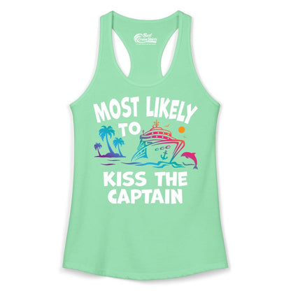 Most Likely to Kiss the Captain Shirt - Funny Cruise Vacation Tee (Ladies Tank) in Solid Mint - Most Likely To Kiss The Captain Funny Tropical Cruise Shirt