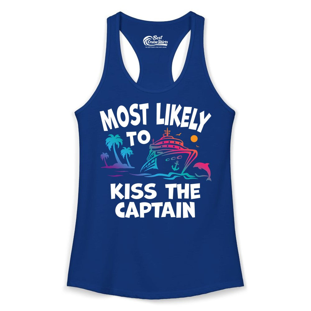 Most Likely to Kiss the Captain Shirt - Funny Cruise Vacation Tee (Ladies Tank) in Solid Royal - Most Likely To Kiss The Captain Funny Tropical Cruise Shirt