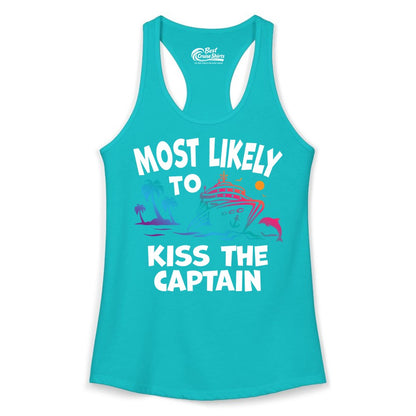Most Likely to Kiss the Captain Shirt - Funny Cruise Vacation Tee (Ladies Tank) in Tahiti Blue - Most Likely To Kiss The Captain Funny Tropical Cruise Shirt