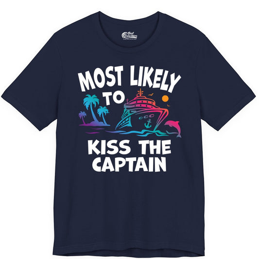 Most Likely to Kiss the Captain Shirt - Funny Cruise Vacation Tee (Premium Tee) in Navy - Most Likely To Kiss The Captain Funny Tropical Cruise Shirt