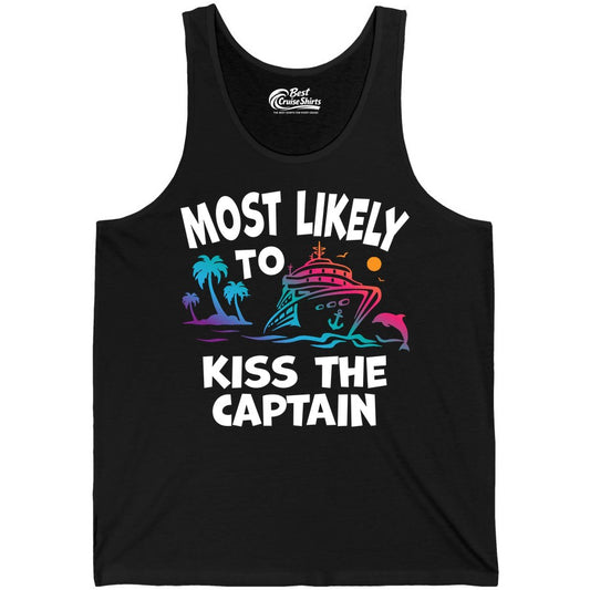 Most Likely to Kiss the Captain Shirt - Funny Cruise Vacation Tee (Tank Top) in Black - Most Likely To Kiss The Captain Funny Tropical Cruise Shirt
