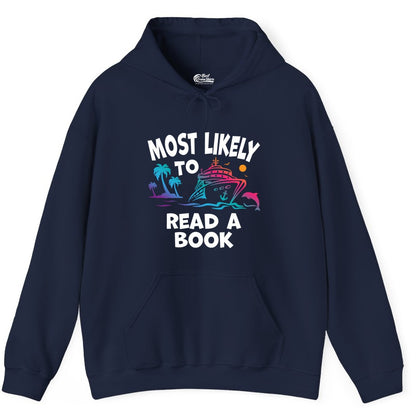 Cruise Reading Shirt - Funny Cruise Vacation Apparel for Book Lovers (Hoodie) in Navy - Most Likely to Read a Book Cruise Reading Shirt Tropical Funny