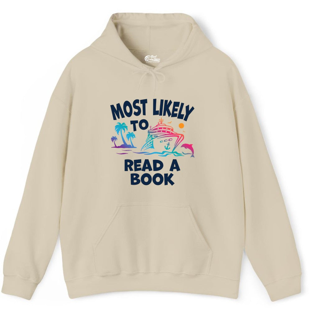 Cruise Reading Shirt - Funny Cruise Vacation Apparel for Book Lovers (Hoodie) in Sand - Most Likely to Read a Book Cruise Reading Shirt Tropical Funny