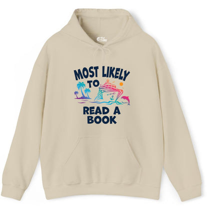 Cruise Reading Shirt - Funny Cruise Vacation Apparel for Book Lovers (Hoodie) in Sand - Most Likely to Read a Book Cruise Reading Shirt Tropical Funny