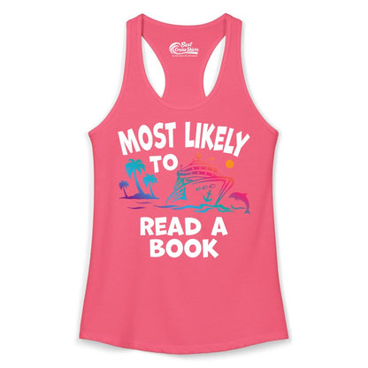 Cruise Reading Shirt - Funny Cruise Vacation Apparel for Book Lovers (Ladies Tank) in Hot Pink - Most Likely to Read a Book Cruise Reading Shirt Tropical Funny