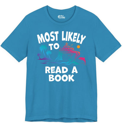 Cruise Reading Shirt - Funny Cruise Vacation Apparel for Book Lovers (Premium Tee) in Aqua - Most Likely to Read a Book Cruise Reading Shirt Tropical Funny