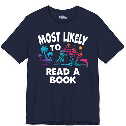 Cruise Reading Shirt - Funny Cruise Vacation Apparel for Book Lovers (Premium Tee) in Navy - Most Likely to Read a Book Cruise Reading Shirt Tropical Funny