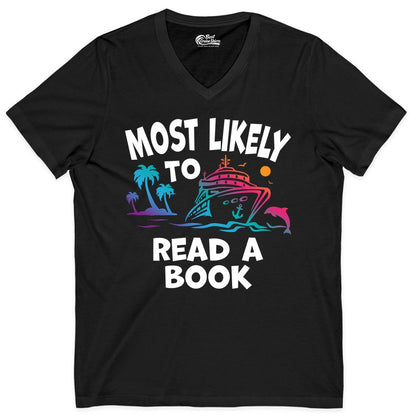 Cruise Reading Shirt - Funny Cruise Vacation Apparel for Book Lovers (V-Neck) in Black - Most Likely to Read a Book Cruise Reading Shirt Tropical Funny