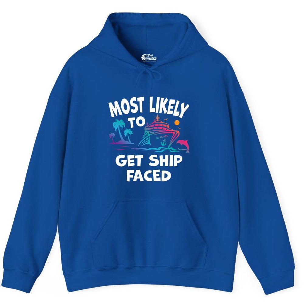Most Likely to Get Ship Faced Shirt - Funny Cruise Drinking Tee (Hoodie) in Royal - Most Likely To Get Ship Faced Cruise Party Drinking Shirt