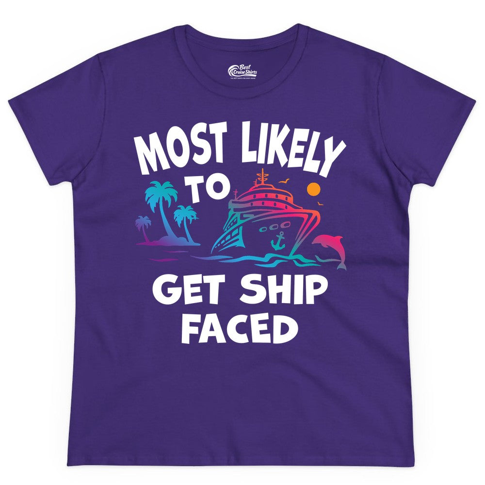 Most Likely to Get Ship Faced Shirt - Funny Cruise Drinking Tee (Ladies Tee) in Purple - Most Likely To Get Ship Faced Cruise Party Drinking Shirt