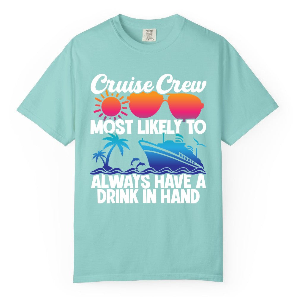 Cruise Crew Shirt - Funny Drinking Cruise Tee for Vacation Parties (Comfort Color) in Chalky Mint - Cruise Crew Funny Drinking Tropical Sunset Ombre Party Shirt