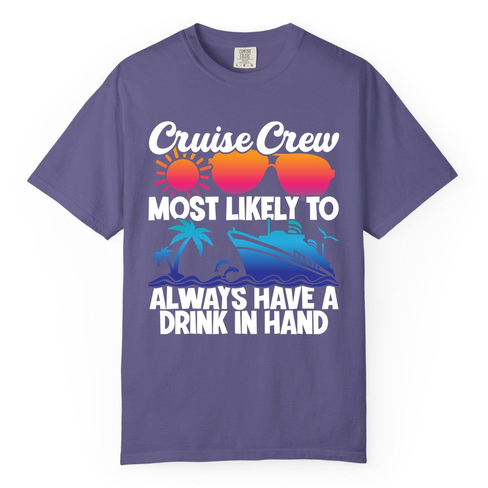 Cruise Crew Shirt - Funny Drinking Cruise Tee for Vacation Parties (Comfort Color) in Grape - Cruise Crew Funny Drinking Tropical Sunset Ombre Party Shirt