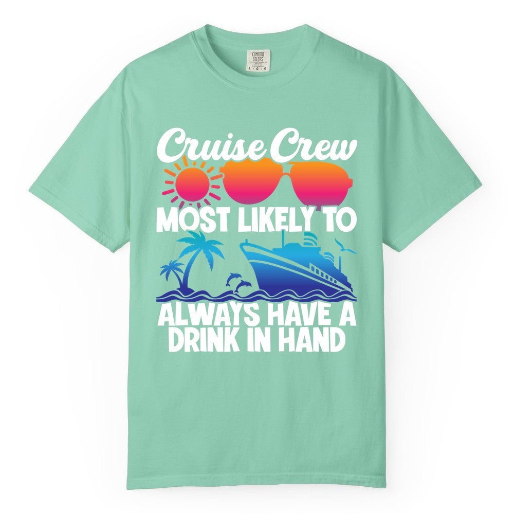 Cruise Crew Shirt - Funny Drinking Cruise Tee for Vacation Parties (Comfort Color) in Island Reef - Cruise Crew Funny Drinking Tropical Sunset Ombre Party Shirt