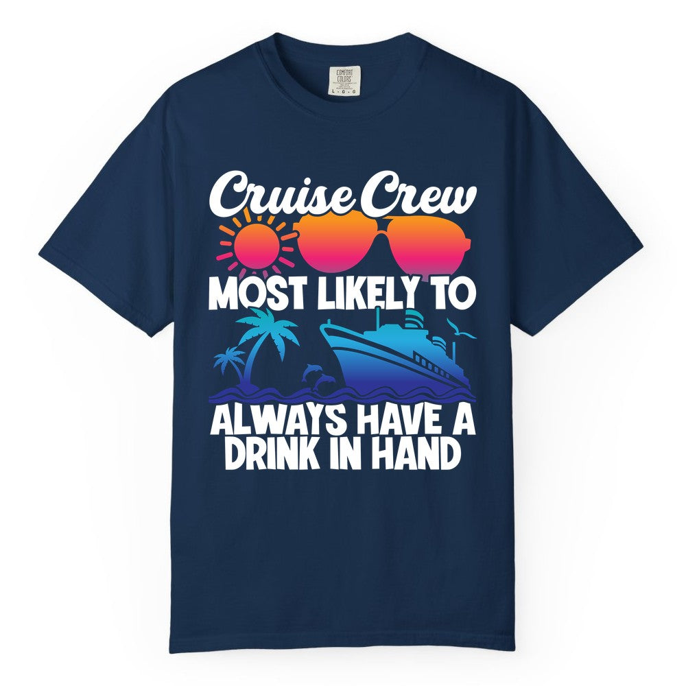 Cruise Crew Shirt - Funny Drinking Cruise Tee for Vacation Parties (Comfort Color) in Navy - Cruise Crew Funny Drinking Tropical Sunset Ombre Party Shirt