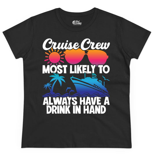 Cruise Crew Shirt - Funny Drinking Cruise Tee for Vacation Parties (Ladies Tee) in Black - Cruise Crew Funny Drinking Tropical Sunset Ombre Party Shirt