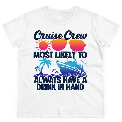 Cruise Crew Shirt - Funny Drinking Cruise Tee for Vacation Parties (Ladies Tee) in White - Cruise Crew Funny Drinking Tropical Sunset Ombre Party Shirt
