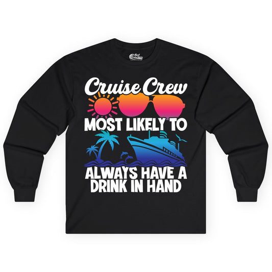 Cruise Crew Shirt - Funny Drinking Cruise Tee for Vacation Parties (Long Sleeve) in Black - Cruise Crew Funny Drinking Tropical Sunset Ombre Party Shirt